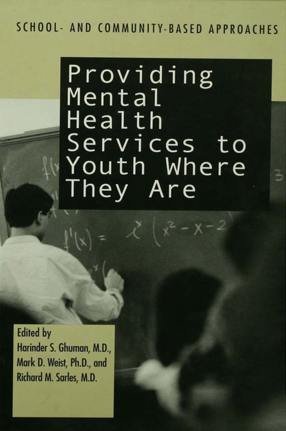 Providing Mental Health Servies to Youth Where They Are (e-bog) af -