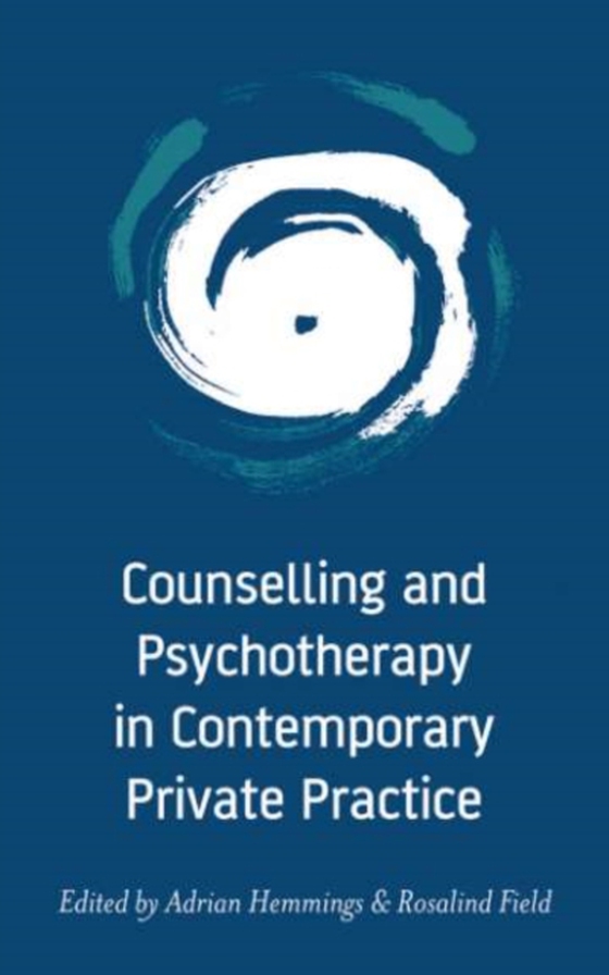 Counselling and Psychotherapy in Contemporary Private Practice (e-bog) af -