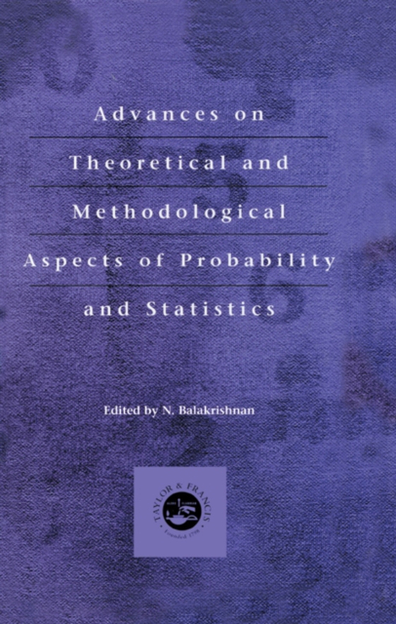 Advances on Theoretical and Methodological Aspects of Probability and Statistics (e-bog) af -