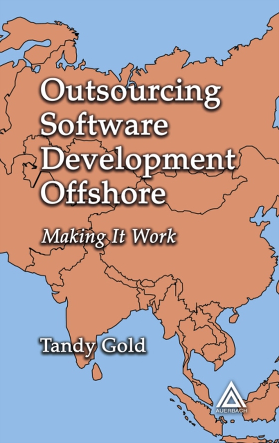 Outsourcing Software Development Offshore (e-bog) af Gold, Tandy