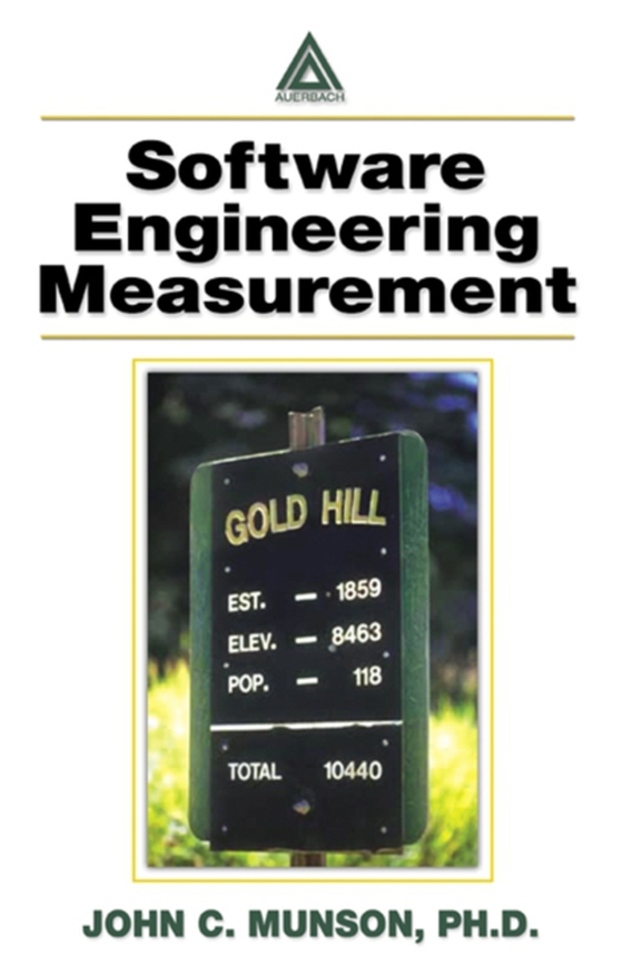 Software Engineering Measurement (e-bog) af Ph.D., John C. Munson