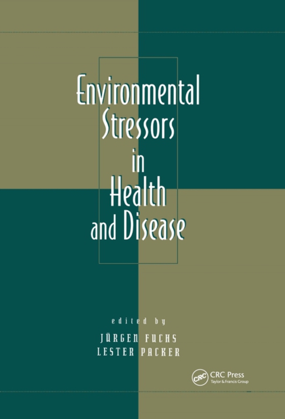 Environmental Stressors in Health and Disease (e-bog) af Fuchs, Jurgen