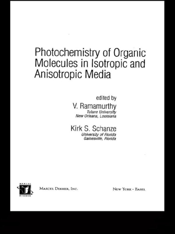 Photochemistry of Organic Molecules in Isotropic and Anisotropic Media