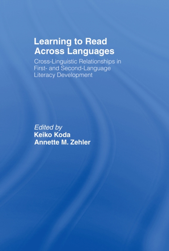 Learning to Read Across Languages (e-bog) af -