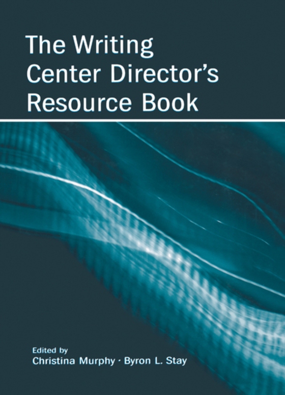 Writing Center Director's Resource Book (e-bog) af -