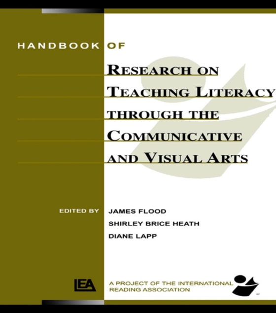 Handbook of Research on Teaching Literacy Through the Communicative and Visual Arts