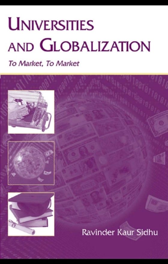 Universities and Globalization (e-bog) af Sidhu, Ravinder Kaur