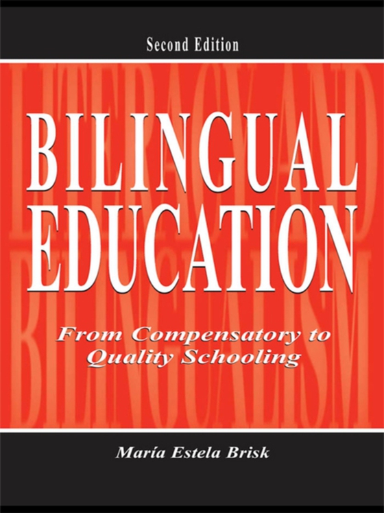 Bilingual Education (e-bog) af Brisk, Maria Estela