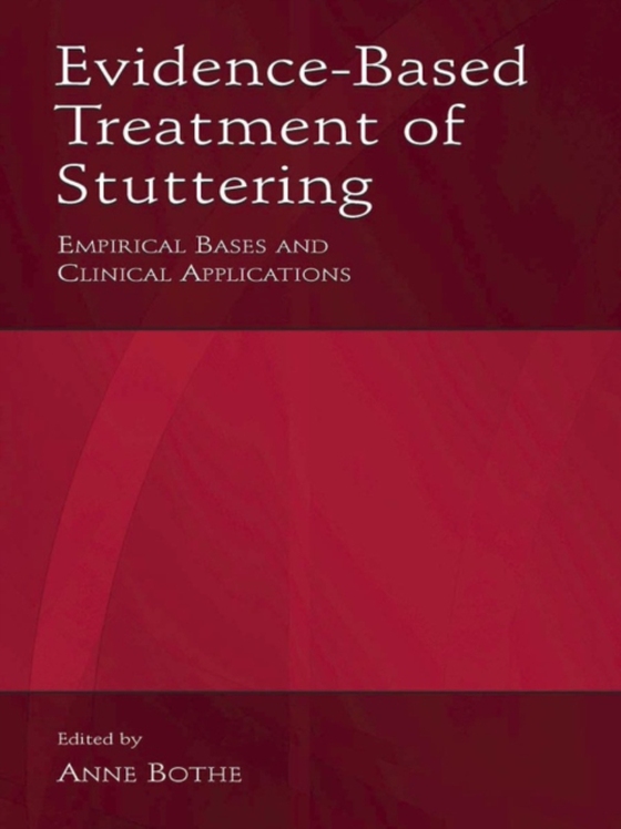 Evidence-Based Treatment of Stuttering (e-bog) af -