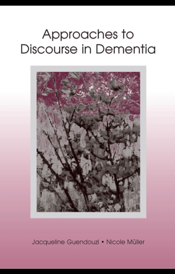 Approaches to Discourse in Dementia (e-bog) af Muller, Nicole