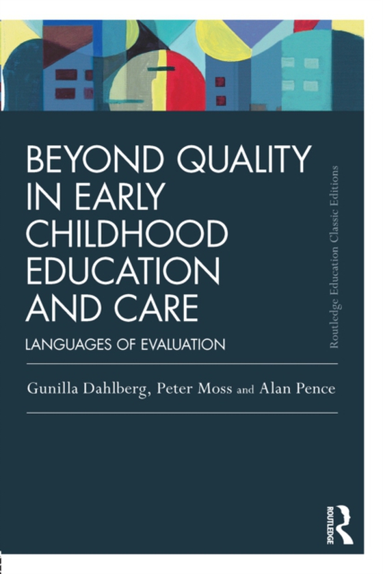 Beyond Quality in Early Childhood Education and Care (e-bog) af Pence, Alan