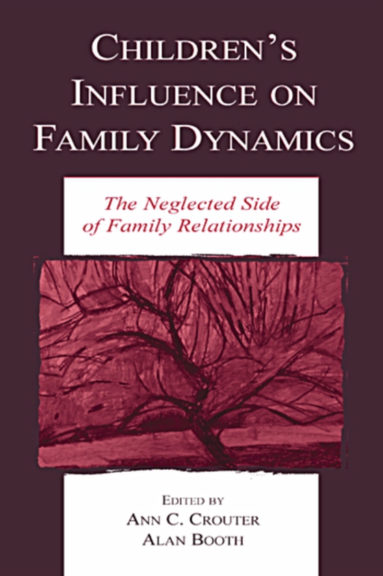 Children's Influence on Family Dynamics (e-bog) af -