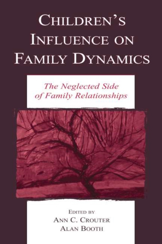 Children's Influence on Family Dynamics (e-bog) af -