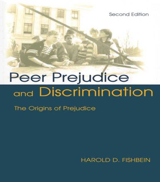 Peer Prejudice and Discrimination (e-bog) af Fishbein, Harold D.