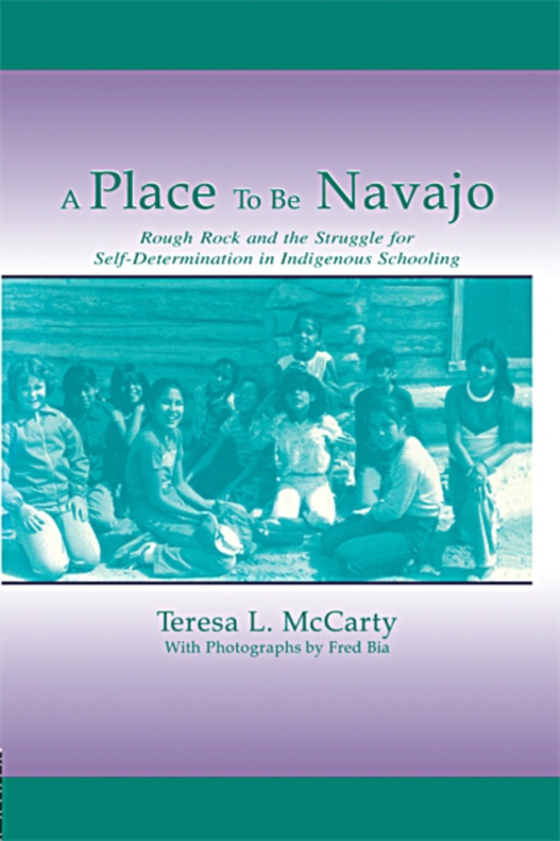 Place to Be Navajo (e-bog) af McCarty, Teresa L.