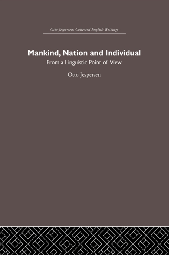 Mankind, Nation and Individual (e-bog) af Jespersen, Otto