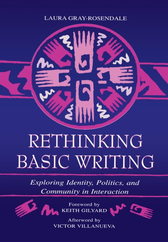 Rethinking Basic Writing (e-bog) af Gray-Rosendale, Laura
