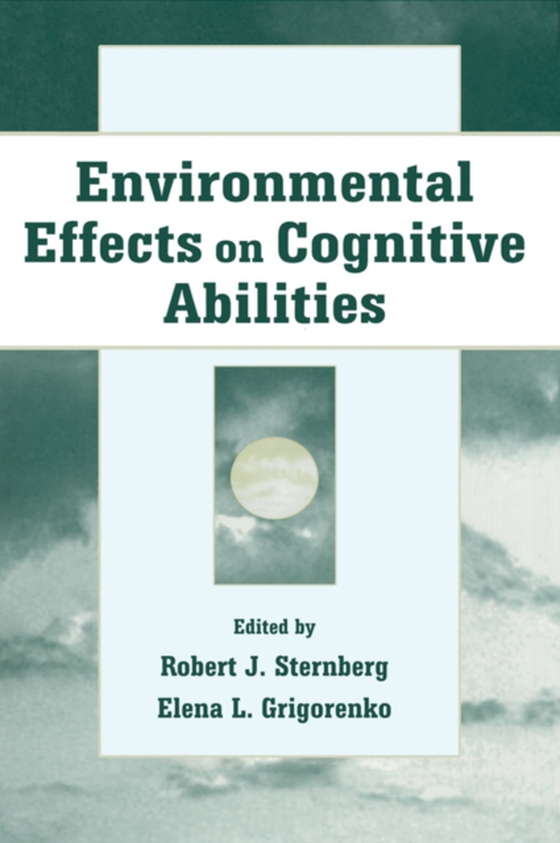 Environmental Effects on Cognitive Abilities (e-bog) af -