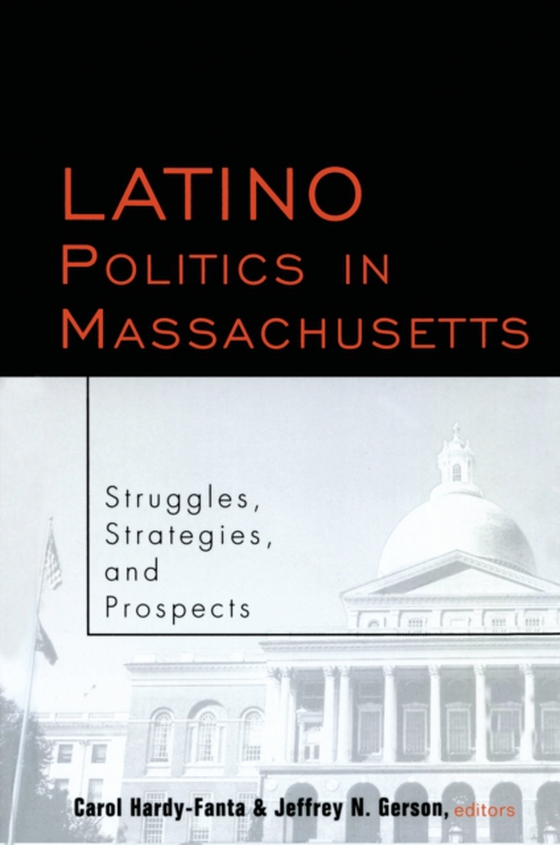 Latino Politics in Massachusetts (e-bog) af Gerson, Jeffrey