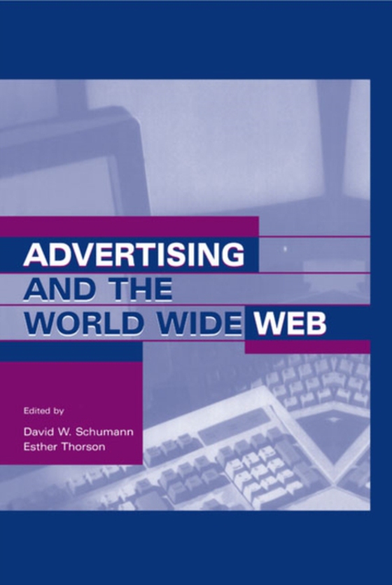 Advertising and the World Wide Web (e-bog) af -