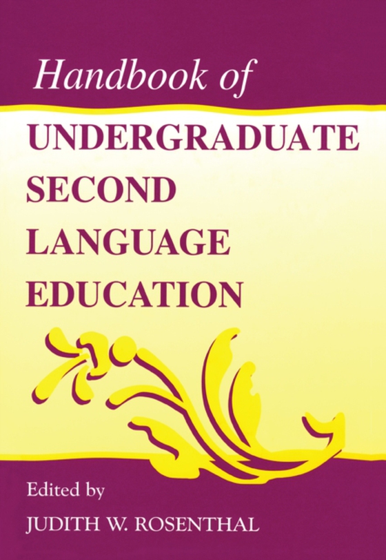 Handbook of Undergraduate Second Language Education (e-bog) af -