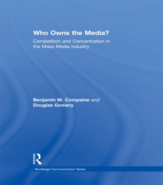 Who Owns the Media? (e-bog) af Gomery, Douglas