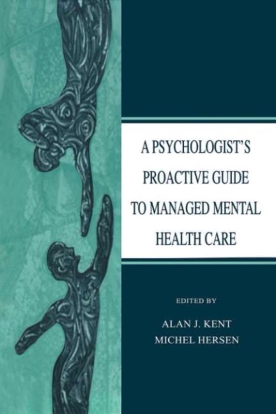 Psychologist's Proactive Guide to Managed Mental Health Care