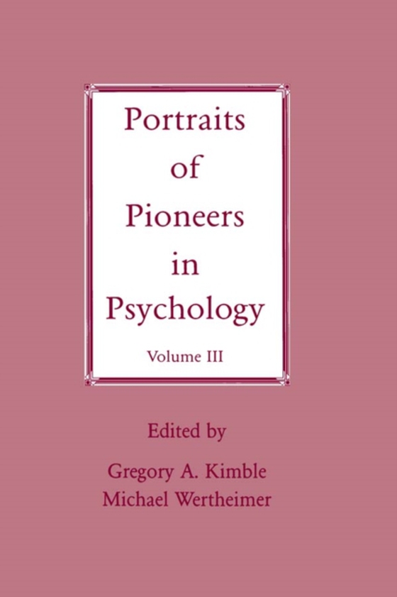 Portraits of Pioneers in Psychology (e-bog) af -