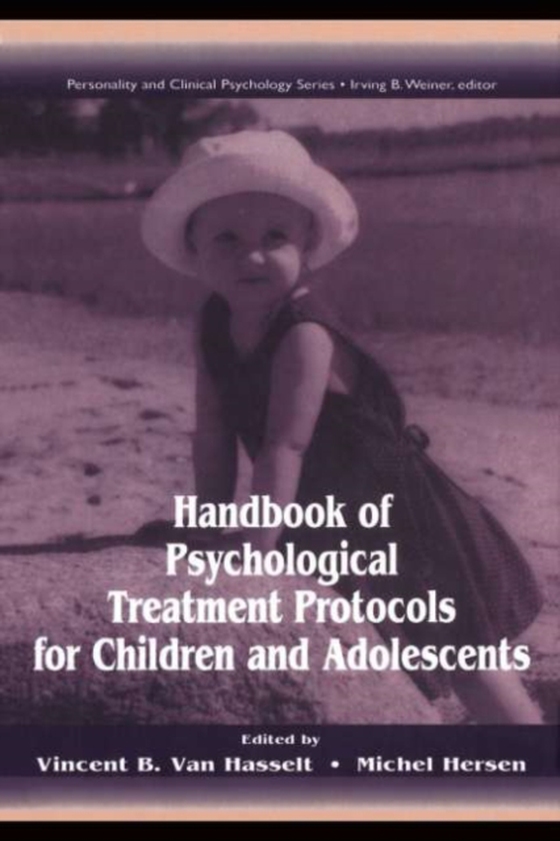 Handbook of Psychological Treatment Protocols for Children and Adolescents