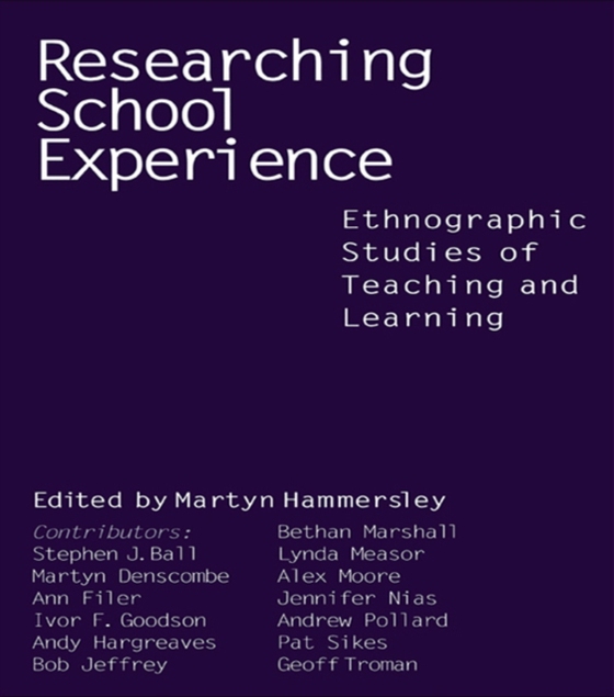 Researching School Experience (e-bog) af Hammersley, Martyn