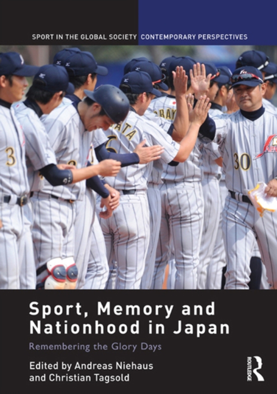 Sport, Memory and Nationhood in Japan (e-bog) af -