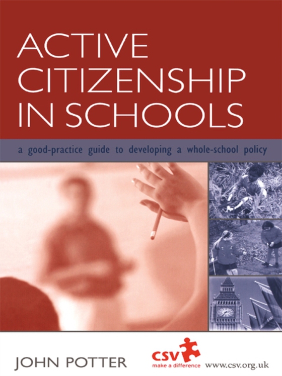 Active Citizenship in Schools (e-bog) af Potter, John