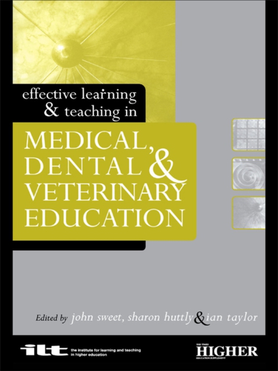 Effective Learning and Teaching in Medical, Dental and Veterinary Education (e-bog) af -