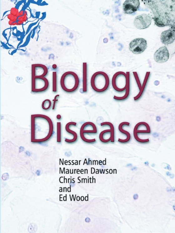 Biology of Disease (e-bog) af Wood, Ed