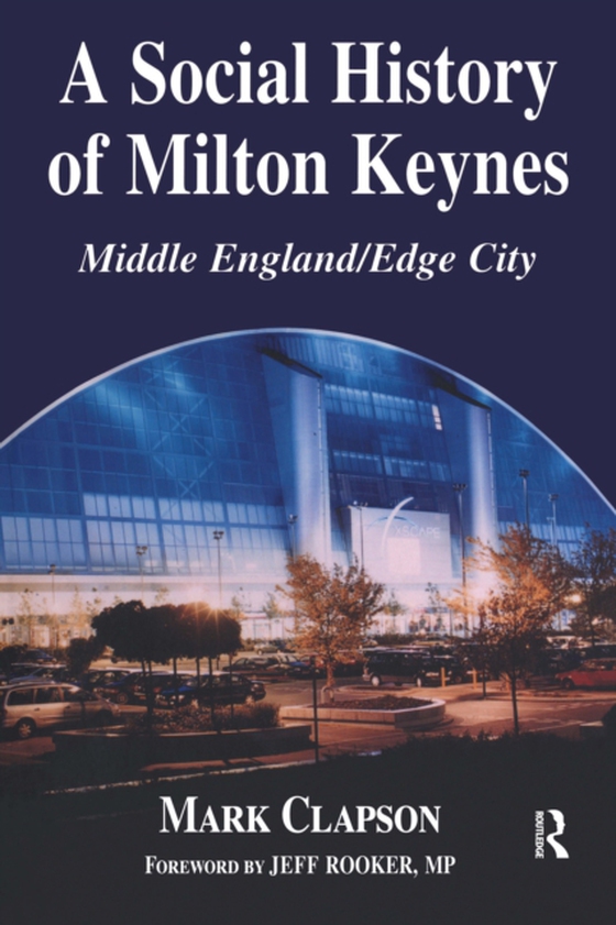 Social History of Milton Keynes