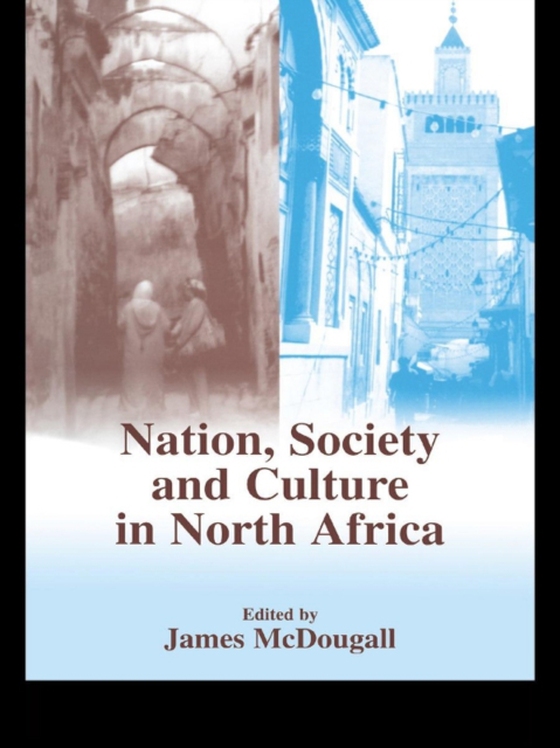 Nation, Society and Culture in North Africa