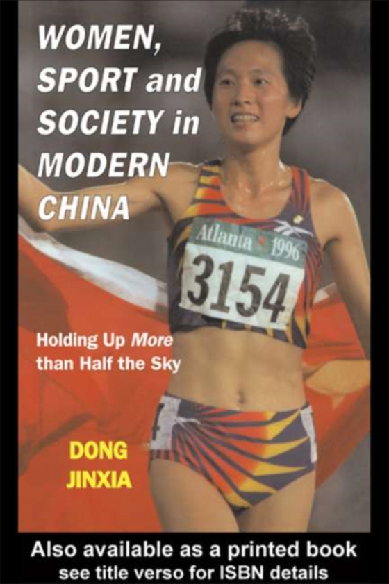 Women, Sport and Society in Modern China