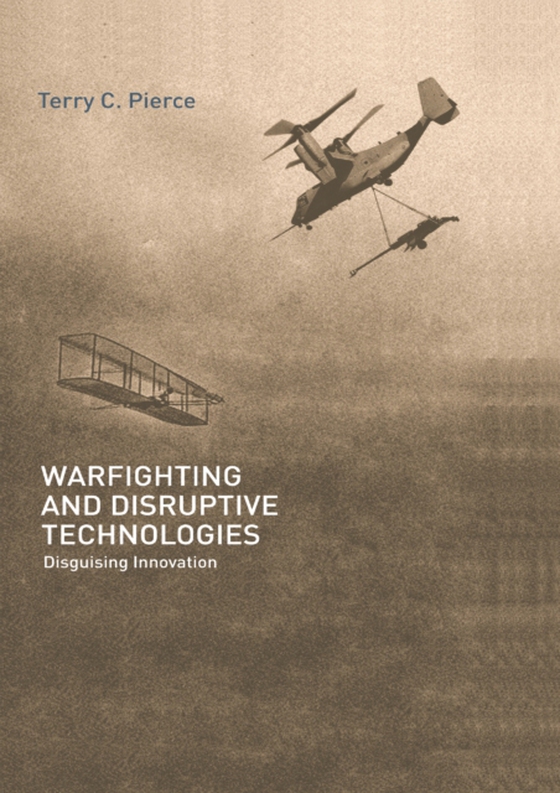 Warfighting and Disruptive Technologies