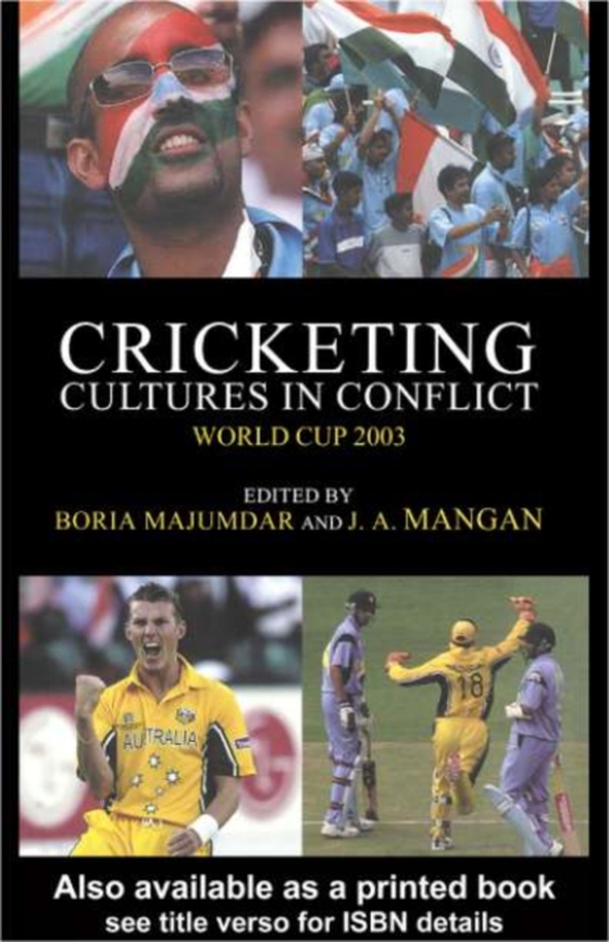 Cricketing Cultures in Conflict