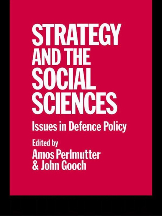 Strategy and the Social Sciences