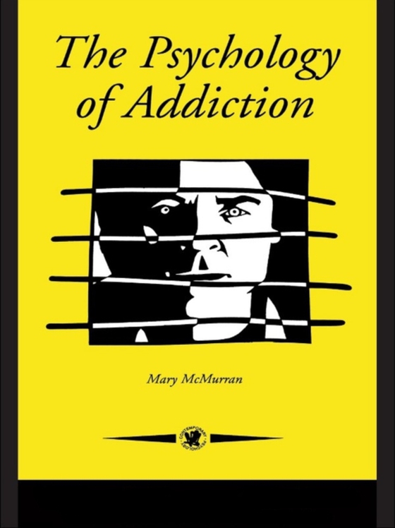 Psychology Of Addiction (e-bog) af McMurran, Mary