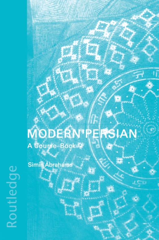 Modern Persian: A Course-Book (e-bog) af Abrahams, Simin