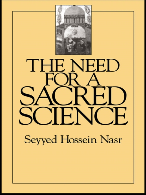 Need For a Sacred Science