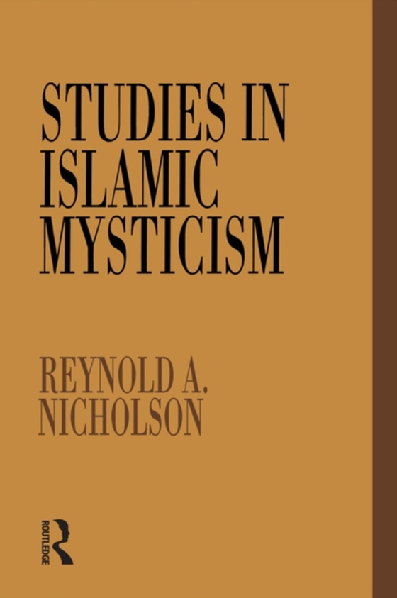 Studies in Islamic Mysticism (e-bog) af Nicholson, Reynold A.