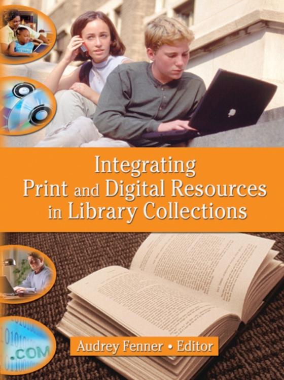 Integrating Print and Digital Resources in Library Collections (e-bog) af Katz, Linda S