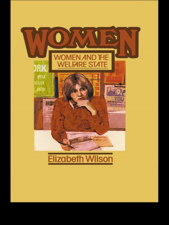 Women and the Welfare State (e-bog) af Wilson, Elizabeth