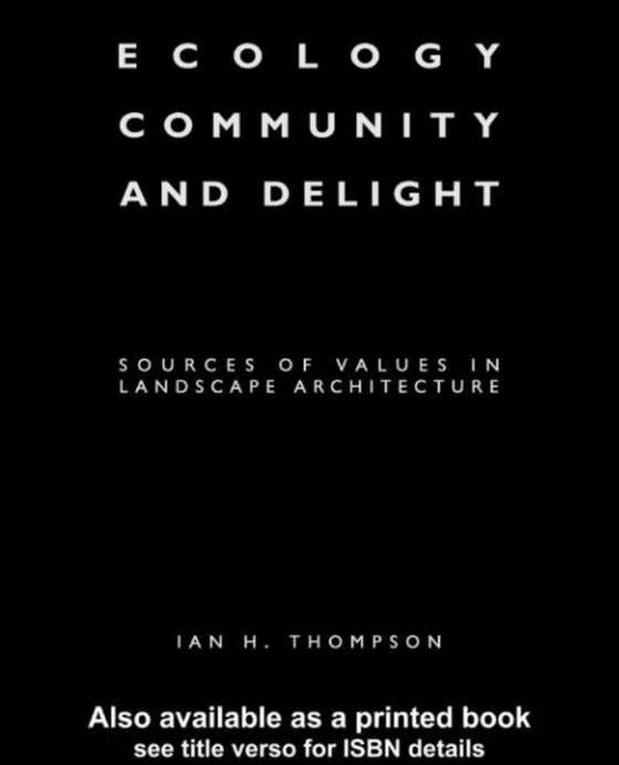 Ecology, Community and Delight (e-bog) af Thompson, Ian