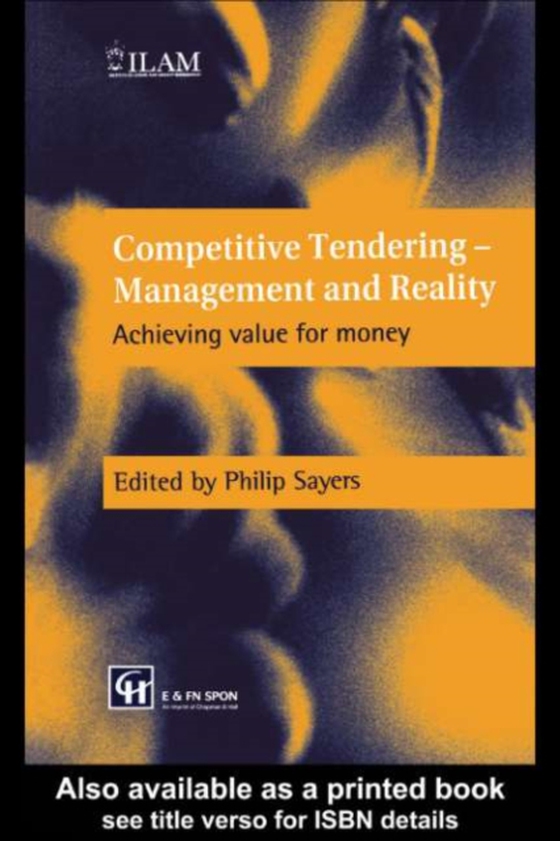 Competitive Tendering - Management and Reality (e-bog) af Sayers, P.