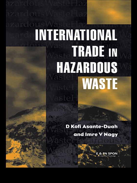 International Trade in Hazardous Wastes (e-bog) af Nagy, I.V.