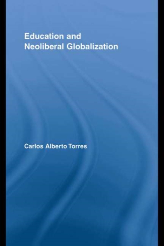 Education and Neoliberal Globalization